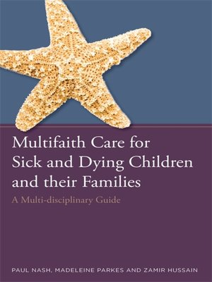 cover image of Multifaith Care for Sick and Dying Children and their Families